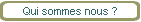 Qui sommes nous ?