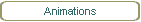 Animations