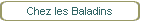 Chez les Baladins
