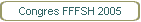 Congres FFFSH 2005