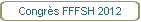 Congrès FFFSH 2012