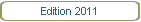 Edition 2011